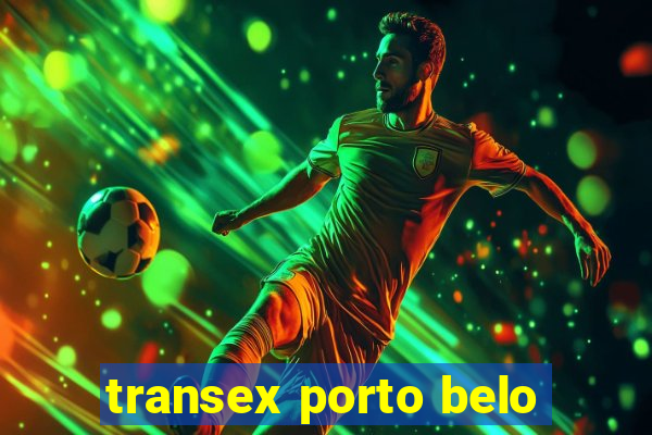 transex porto belo